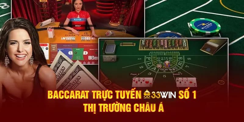 Baccarat 33WIN | Hướng Dẫn Quy Luật Tham Gia Năm 2024